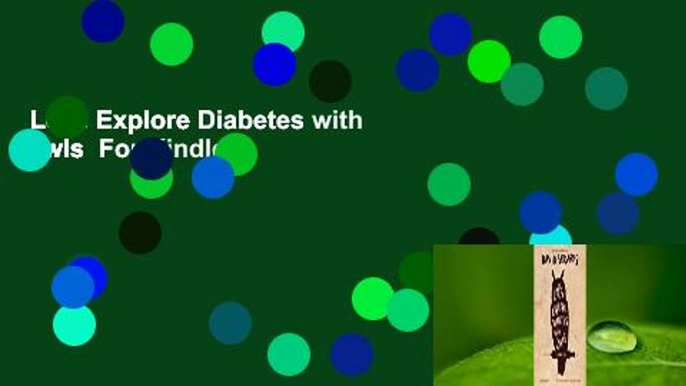 Let's Explore Diabetes with Owls  For Kindle