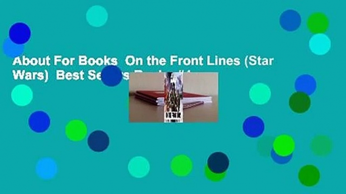 About For Books  On the Front Lines (Star Wars)  Best Sellers Rank : #4