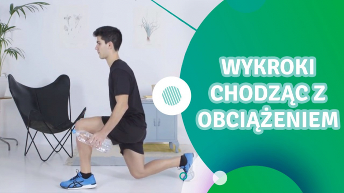 Wykroki chodząc z obciążeniem - Jesteś Fit