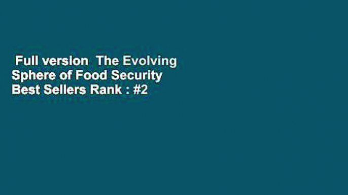 Full version  The Evolving Sphere of Food Security  Best Sellers Rank : #2