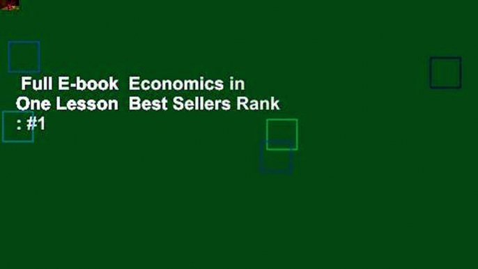 Full E-book  Economics in One Lesson  Best Sellers Rank : #1