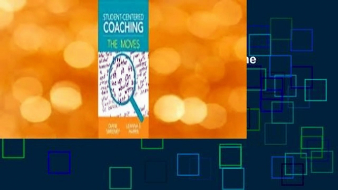 [Read] Student-Centered Coaching: The Moves  Best Sellers Rank : #3