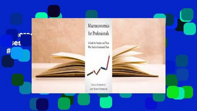 Macroeconomics for Professionals  Best Sellers Rank : #5