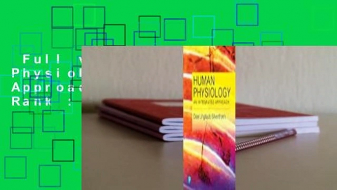 Full version  Human Physiology: An Integrated Approach  Best Sellers Rank : #3