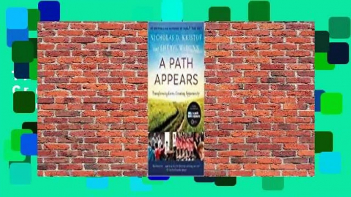 [Read] A Path Appears: Transforming Lives, Creating Opportunity  For Kindle