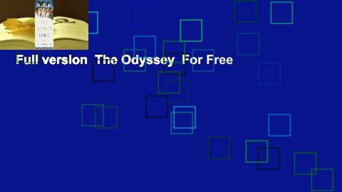 Full version  The Odyssey  For Free