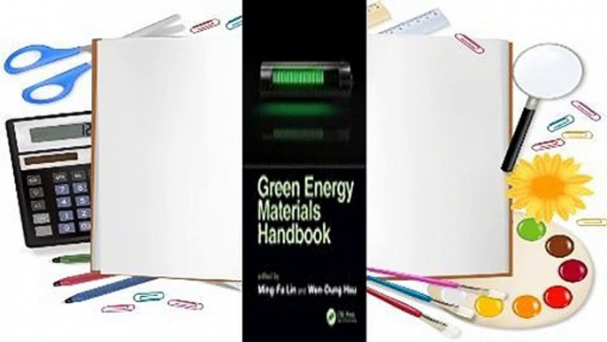 [Read] Green Energy Materials Handbook  For Online