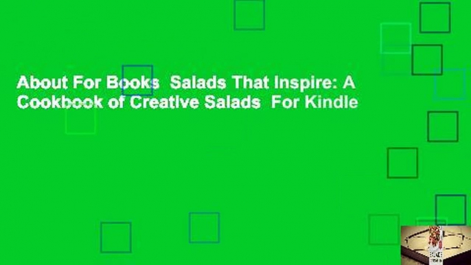 About For Books  Salads That Inspire: A Cookbook of Creative Salads  For Kindle