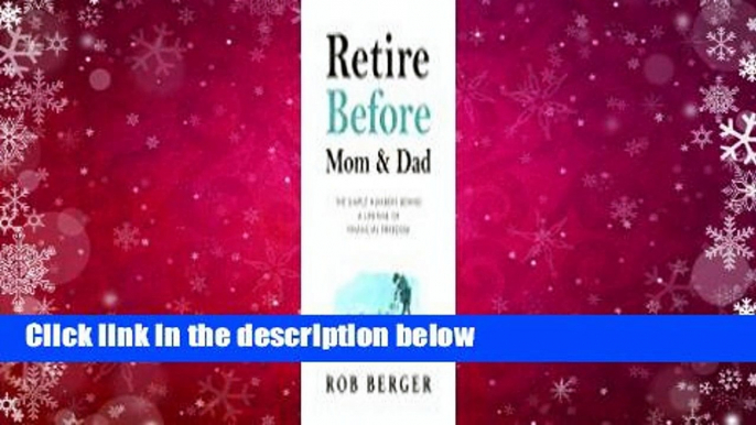 [Read] Retire Before Mom and Dad  Best Sellers Rank : #4