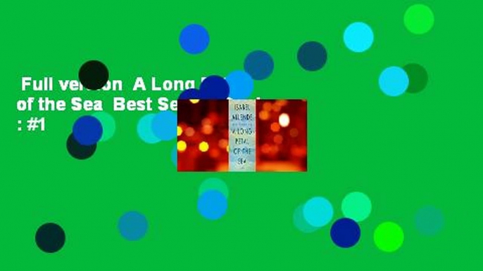 Full version  A Long Petal of the Sea  Best Sellers Rank : #1