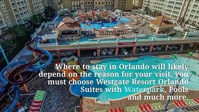 Where to Go for Spring Break 2020|Westgate Vacation Villas Near Disney|Orlando Vacation Villas Near Disney|Vacation Home Near Disney