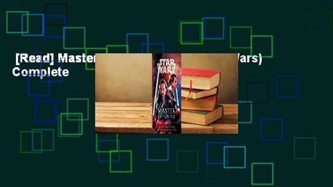 [Read] Master and Apprentice (Star Wars) Complete