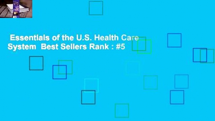 Essentials of the U.S. Health Care System  Best Sellers Rank : #5