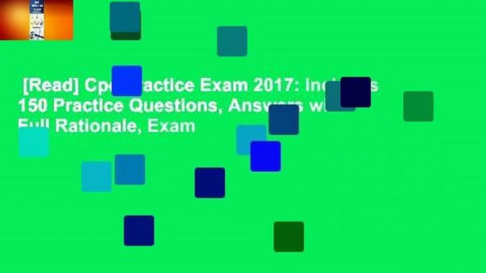 [Read] Cpc Practice Exam 2017: Includes 150 Practice Questions, Answers with Full Rationale, Exam