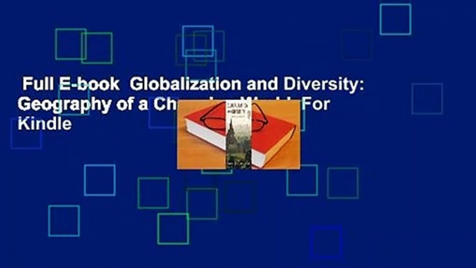 Full E-book  Globalization and Diversity: Geography of a Changing World  For Kindle