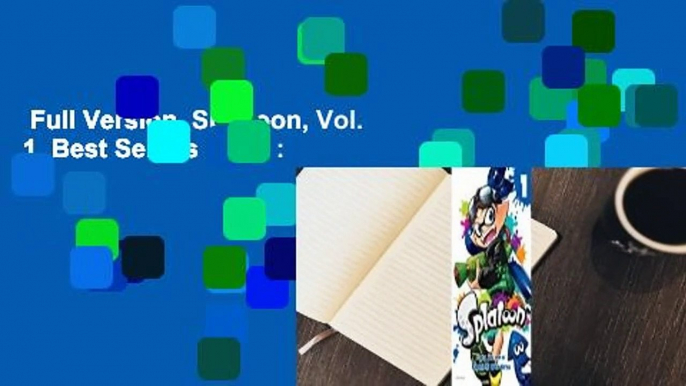 Full Version  Splatoon, Vol. 1  Best Sellers Rank : #5