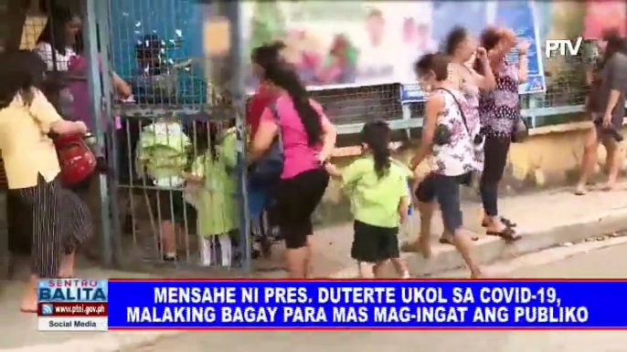 Mensahe ni Pres. #Duterte ukol sa COVID-19, malaking bagay para masa mag-ingat ang publiko