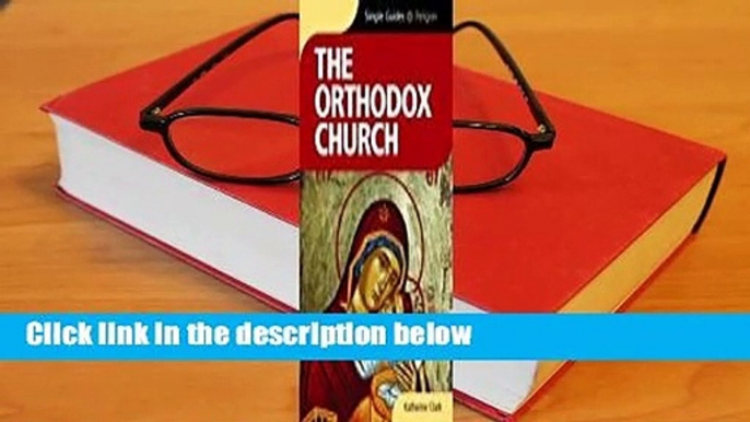 Full Version  The Orthodox Church (Simple Guides) Complete