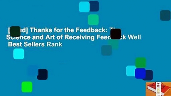 [Read] Thanks for the Feedback: The Science and Art of Receiving Feedback Well  Best Sellers Rank