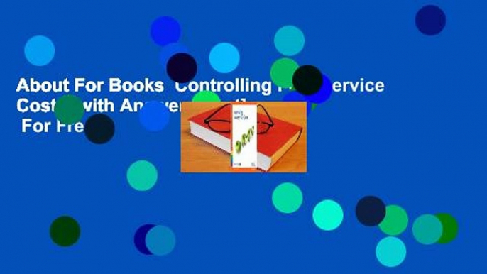 About For Books  Controlling Foodservice Costs [with Answer Sheet]  For Free