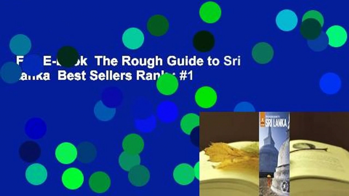 Full E-book  The Rough Guide to Sri Lanka  Best Sellers Rank : #1