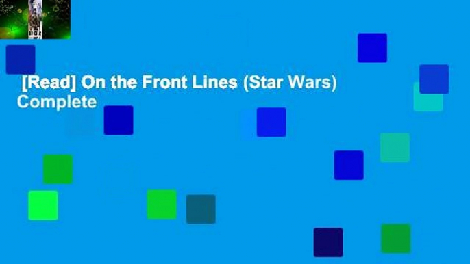 [Read] On the Front Lines (Star Wars) Complete