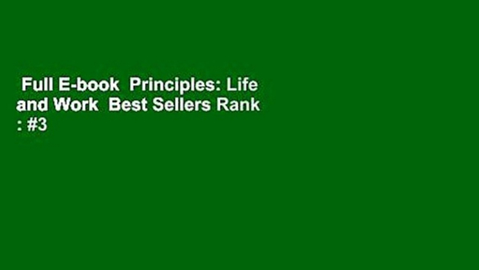 Full E-book  Principles: Life and Work  Best Sellers Rank : #3