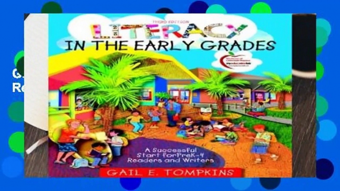 Full Version  Literacy in the Early Grades: A Successful Start for PreK-4 Readers and Writers