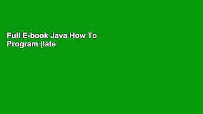 Full E-book Java How To Program (late objects) by Paul J. Deitel