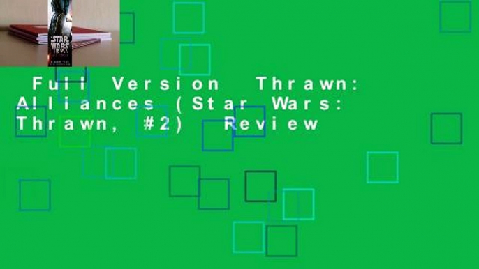 Full Version  Thrawn: Alliances (Star Wars: Thrawn, #2)  Review