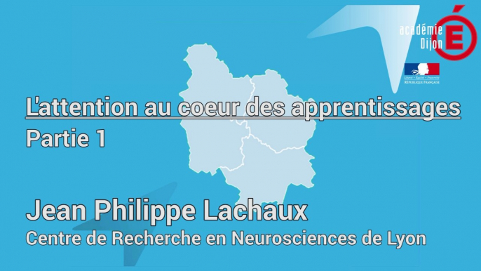 L'attention au coeur des apprentissages - partie 1