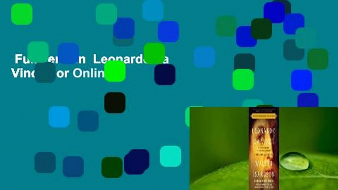 Full version  Leonardo da Vinci  For Online