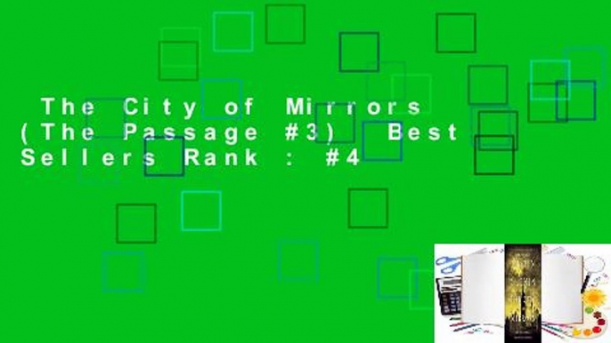 The City of Mirrors (The Passage #3)  Best Sellers Rank : #4