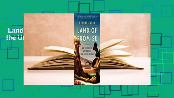 Land of Promise: An Economic History of the United States  For Kindle