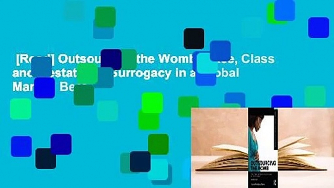 [Read] Outsourcing the Womb: Race, Class and Gestational Surrogacy in a Global Market  Best