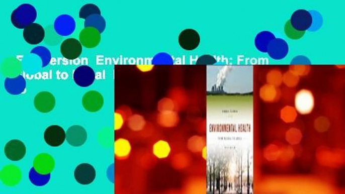 Full version  Environmental Health: From Global to Local  Best Sellers Rank : #5