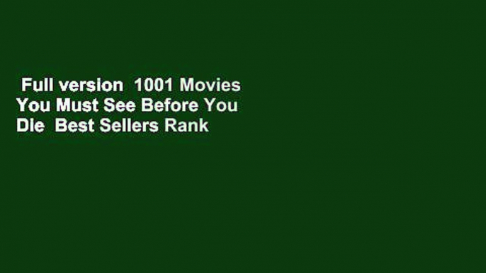 Full version  1001 Movies You Must See Before You Die  Best Sellers Rank : #2