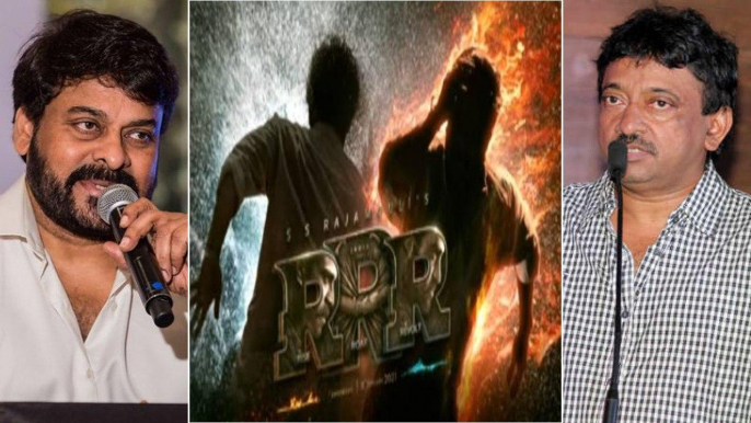 RRR Motion Poster : Megastar Chiranjeevi, RGV Reacts On RRR Title & RRR Motion Poster