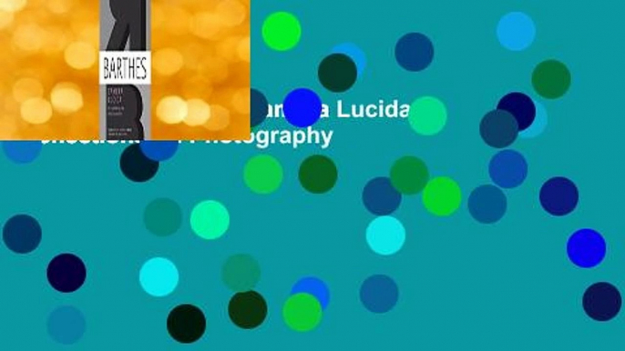 [NEW RELEASES]  Camera Lucida: Reflections on Photography