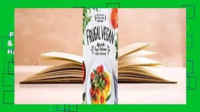 Full version  Frugal Vegan: Affordable, Easy & Delicious Vegan Cooking  Best Sellers Rank : #4