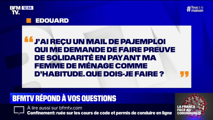 Dois-je payer ma femme de ménage comme d'habitude ?  BFMTV répond à vos questions