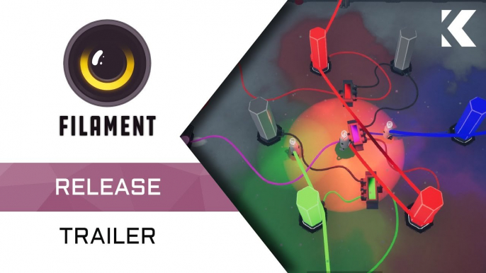 Filament - Trailer de lancement