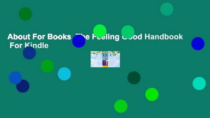 About For Books  The Feeling Good Handbook  For Kindle