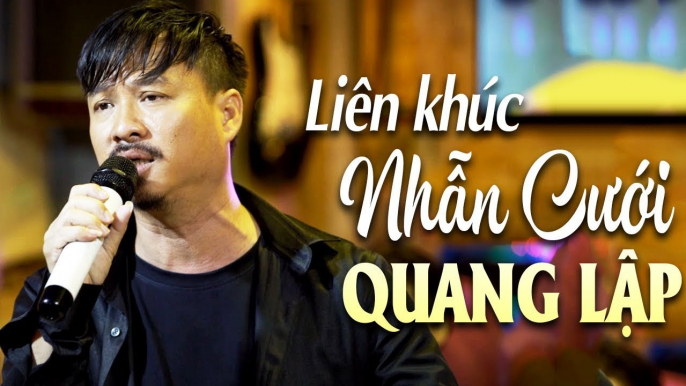 Liên Khúc Nhẫn Cưới QUANG LẬP - 10 Bài Nhạc Vàng Xưa Hay Nhất Quang Lập Tuyển Chọn