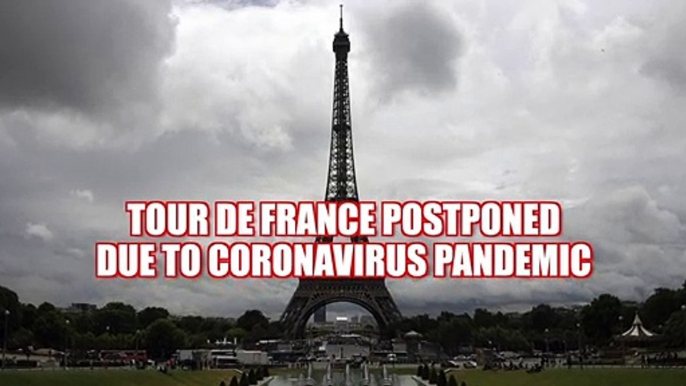 Tour de France postponed due to coronavirus pandemic