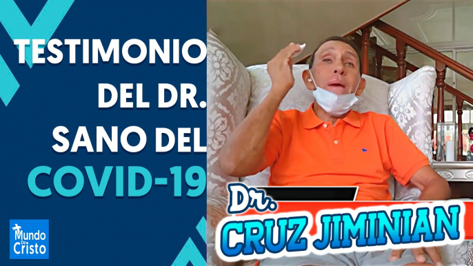 Dr. Cruz Jiminian SANO del CORONAVIRUS relata su TESTIMONIO Dr. #CruzJiminian testifica como Dios lo sanó del #coronavirus (#covid19). Gloria a Dios!   ・・・・・・・・・・・・・・・・・・・・・・・・ SÍGUENOS: https://www.mundodecristo.net/ La Página Web Cristiana! https: