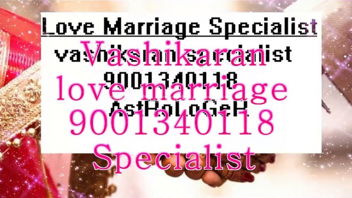 Remedies To Convince Parents For Love Marriage||9¹= 9001340118||SiNgApore