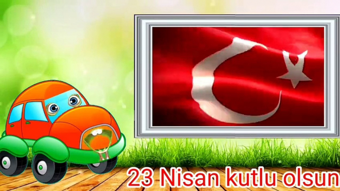 23 Nisan şarkısı | Konuşan Arabalar Çocuk Şarkıları | 23 Nisan kutlu olsun