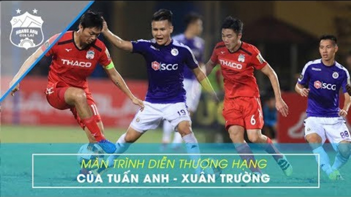 Tuấn Anh - Xuân Trường | Những pha bóng đẳng cấp trước Hà Nội FC ở mùa giải 2019 | HAGL Media