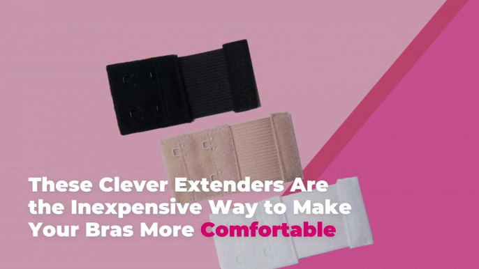 These Clever Extenders Are the Inexpensive Way to Make Your Bras Much More Comfortable